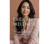 Bridging Wellness: Where Pharma Meets Functional Medicine: Finding Balance in Modern Health