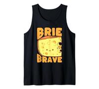 Brie Brave, drôle et Mignon Jeu de Mots au Fromage, Design Gourmand Débardeur