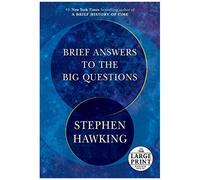 Brief Answers To The Big Questions