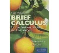 Brief Calculus For The Business, Social, And Life Sciences