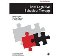 Brief Cognitive Behaviour Therapy Berni Curwen, Stephen Palmer, Peter Ruddell (Auteur)