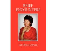 Brief Encounters