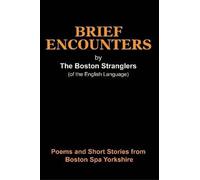 Brief Encounters