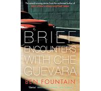 Brief Encounters with Che Guevara