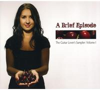 Brief Episode-The Guitar Lover's Sampler 1