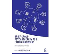 Brief Group Psychotherapy for Eating Disorders: Inpatient protocols