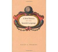 Brief Hist Of The Spanish Lang