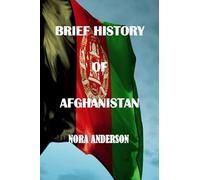 Brief History Of Afghanistan