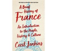 Brief History Of France Cecil Jenkins, (Auteur)
