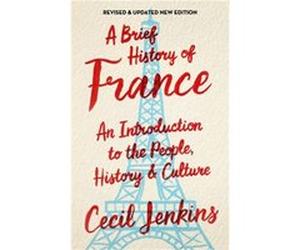 Brief History Of France Cecil Jenkins, (Auteur)