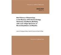 Brief History Of Herpetology In The Museum Of Vertebrate Zoology, Univ.Of California, Berkeley With A List Of Type Specimens Of Am