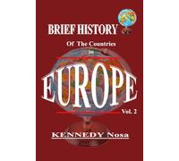 BRIEF HISTORY OF THE COUNTRIES IN EUROPE: Key Element: Their colonization, year of independence, Language spoken, Religion, Sources of income, area/size, language, currency, State/Provinces etc