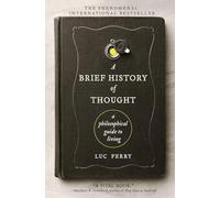 Brief History of Thought, A