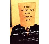 Brief Interviews With Hideous Men
