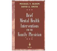 Brief Mental Health Interventions For The Family Physician