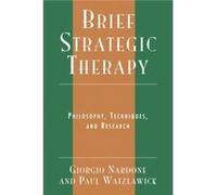 Brief Strategic Therapy by Paul Watzlawick Giorgio Nardone, Paul Watzlawick (Auteur)