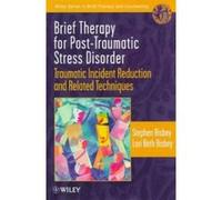 Brief Therapy for Post-Traumatic Stress Disorder: Traumatic Incident Reduction and Related Techniques Bisbey, Stephen, Bisbey, Bisbey, Lori Beth (Auteur)
