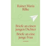 Briefe An Einen Jungen Dichter / Briefe An Eine Junge Frau