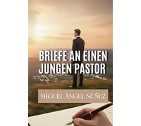 Briefe an einen jungen Pastor