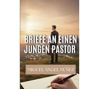 Briefe an einen jungen Pastor