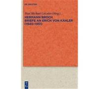 Briefe an Erich von Kahler (1940-1951) Broch, Hermann (Auteur)