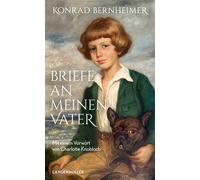 Briefe an meinen Vater Mit einem Vorwort von Charlotte Knobloch - Konrad Bernheimer - Langen-Müller - ebook (ePub) - Livre