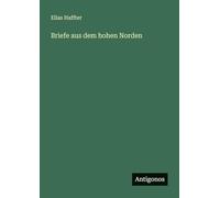 Briefe aus dem hohen Norden