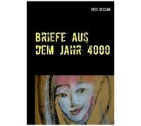 Briefe Aus Dem Jahr 4000