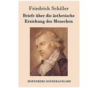 Briefe Über Die Ästhetische Erziehung Des Menschen