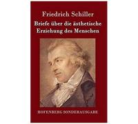 Briefe Über Die Ästhetische Erziehung Des Menschen