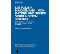 Briefe Und Akten Zur Geschichte Des Dreißigjährigen Krieges, Band 10, Der Prager Frieden Von 1635