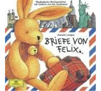 Briefe von Felix. CD Langen, Annette (Auteur)