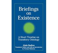 Briefings on Existence: A Short Treatise on Transitory Ontology (Suny Series, Intersections: Philosophy and Critical Theory)