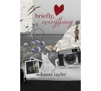 Briefly, Everything