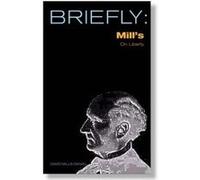 Briefly, Mill's on Liberty, Scm Briefly S. David Mills Daniel (Auteur)