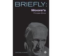 Briefly, Moore's Principia Ethica, Briefly Series David Mills Daniel (Auteur)