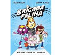 Brigada felina. Els guardians de l'illa Boirosa