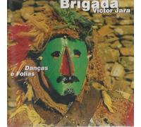 Brigada Victor Jara - Dancas e Folias