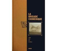 Brigade chimérique l'intégrale Gess (Auteur), Serge Lehman (Auteur)