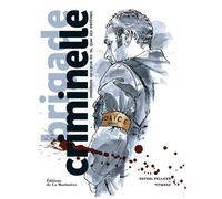 Brigade Criminelle - Immersion Au Coeur Du 36, Quai Des Orfèvres