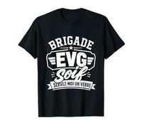 Brigade EVG Soif - Futur marié Enterrement Vie de garçon EVG T-Shirt
