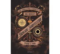 Brigade Sorcellerie - Perdre le nord - Dola Rosselet - Les éditions L'Alchimiste - ebook (ePub) - Roman