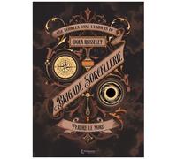 Brigade Sorcellerie - Tome 6 - Perdre Le Nord