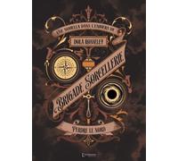 Brigade Sorcellerie - Tome 6 - Perdre Le Nord