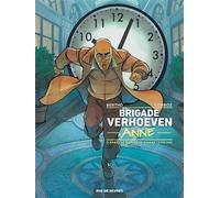 Brigade Verhoeven T4 : Anne - Pascal Bertho - Rue De Sevres - cartonné - Bande dessinée
