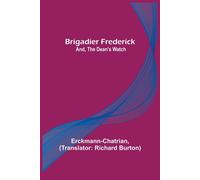 Brigadier Frederick; And, The Dean's Watch