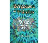 Brigadoon Of The Sixties