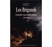 Brigands Actes du colloque de Toulouse, [24-25] mai 2007 - Pur - Presses Universitaires Rennes - broché - Etude