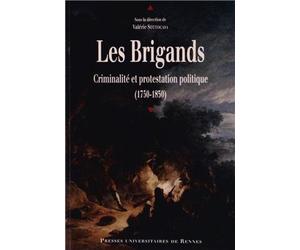 Brigands Actes du colloque de Toulouse, [24-25] mai 2007 - Pur - Presses Universitaires Rennes - broché - Etude