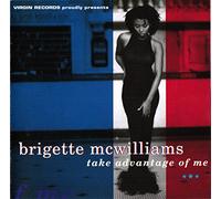 Brigette Mcwilliams - Take Advantage of Me